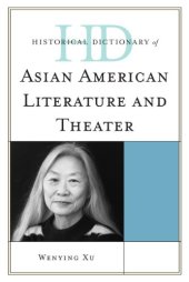 book Historical Dictionary of Asian American Literature and Theater