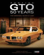 book Pontiac GTO 50 Years: The Original Muscle Car