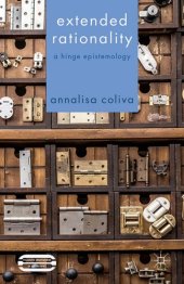 book Extended rationality : a hinge epistemology