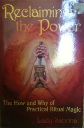 book Reclaiming the Power- The How and Why of Ritual Magic