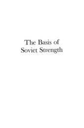 book The basis of Soviet strength