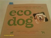 book Eco Dog: Healthy Living for Your Pet