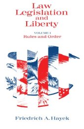 book Law, Legislation and Liberty, Volume 1: Rules and Order