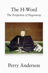 book The H-Word: The Peripeteia of Hegemony