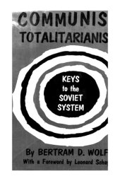 book Communist Totalitarianism: Key To The Soviet System