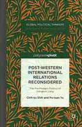 book Post-Western International Relations Reconsidered.