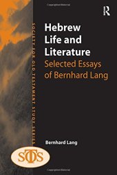 book Hebrew Life and Literature: Selected Essays of Bernhard Lang