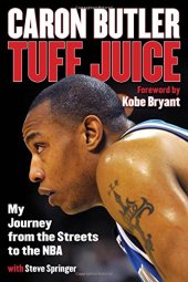 book Tuff Juice: My Journey from the Streets to the NBA