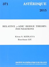 book Relative P-adic Hodge Theory: Foundations