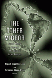 book The Other Mirror: Grand Theory through the Lens of Latin America