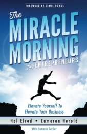 book The Miracle Morning for Entrepreneurs: Elevate Your SELF to Elevate Your BUSINESS