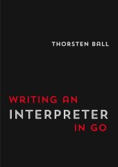 book Writing an interpreter in Go