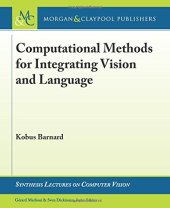 book Computational Methods for Integrating Vision and Language