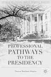 book Professional pathways to the presidency