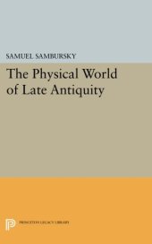 book The Physical World of Late Antiquity