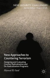 book New approaches to countering terrorism : designing and evaluating counter radicalization and de-radicalization programs