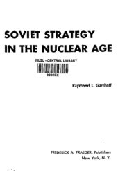 book Soviet Strategy in The Nuclear Age