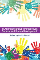 book Play: Psychoanalytic Perspectives, Survival and Human Development