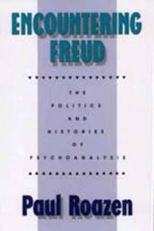 book Encountering Freud: The Politics and Histories of Psychoanalysis