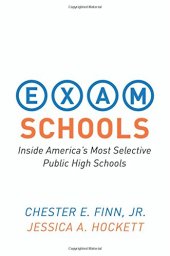 book Exam Schools: Inside America’s Most Selective Public High Schools