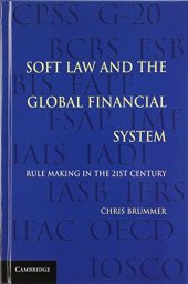 book Soft Law and the Global Financial System: Rule Making in the 21st Century