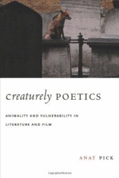 book Creaturely Poetics: Animality and Vulnerability in Literature and Film