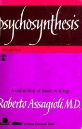 book Psychosynthesis: A Manual of Principles and Techniques