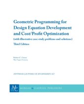 book Geometric Programming for Design Equation Development and Cost/Proﬁt Optimization