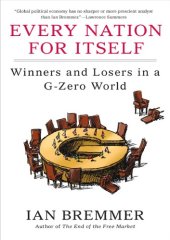 book Every Nation for Itself: Winners and Losers in a G-Zero World