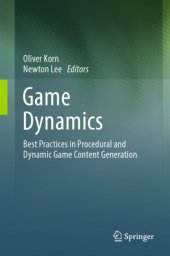 book Game Dynamics.  Best Practices in Procedural and Dynamic Game Content Generation