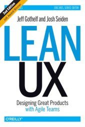 book Lean UX: Designing Great Products with Agile Teams