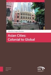 book Asian Cities: Colonial to Global