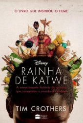 book Rainha de Katwe: A emocionante história da garota que conquistou o mundo do xadrez