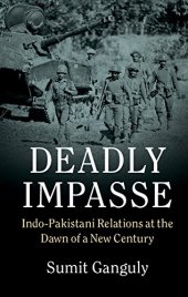 book Deadly Impasse: Indo-Pakistani Relations at the Dawn of a New Century