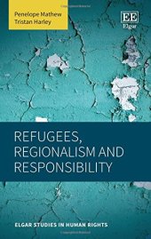 book Refugees, Regionalism and Responsibility