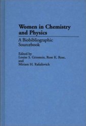 book Women in Chemistry and Physics: A Biobibliographic Sourcebook