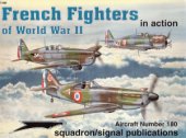 book French Fighters of World War II In Action