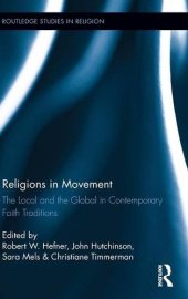 book Religions in Movement: The Local and the Global in Contemporary Faith Traditions