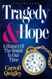 book Tragedy & Hope: A History of the World in Our Time