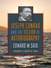 book Joseph Conrad and the Fiction of Autobiography