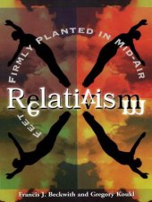 book Relativism: Feet Firmly Planted in Mid-Air