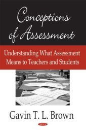 book Conceptions of Assessment: Understanding What Assessment Means to Teachers and Students