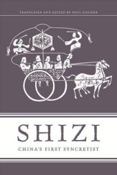 book Shizi: China’s First Syncretist