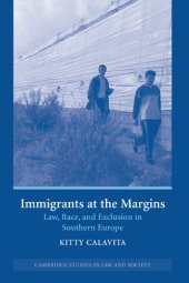 book Immigrants at the Margins: Law, Race, and Exclusion in Southern Europe