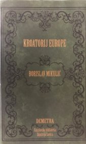 book Kroatorij Europe. Filosofistička kronika druge hrvatske tranzicije u 42 slike