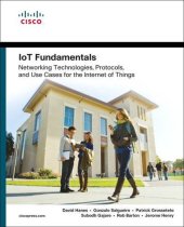 book IoT Fundamentals: Networking Technologies, Protocols, and Use Cases for the Internet of Things