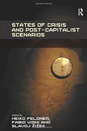 book States of Crisis and Post-Capitalist Scenarios