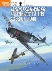 book Jagdgeschwader 53 'Pik-As' Bf 109 Aces of 1940 (Aircraft of the Aces 132)