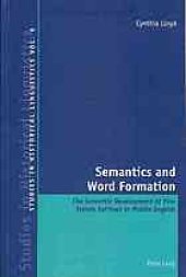 book Semantics and word formation : the semantic development of five French suffixes in Middle English