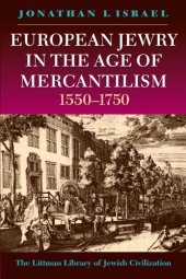 book European Jewry in the Age of Mercantilism, 1550-1750